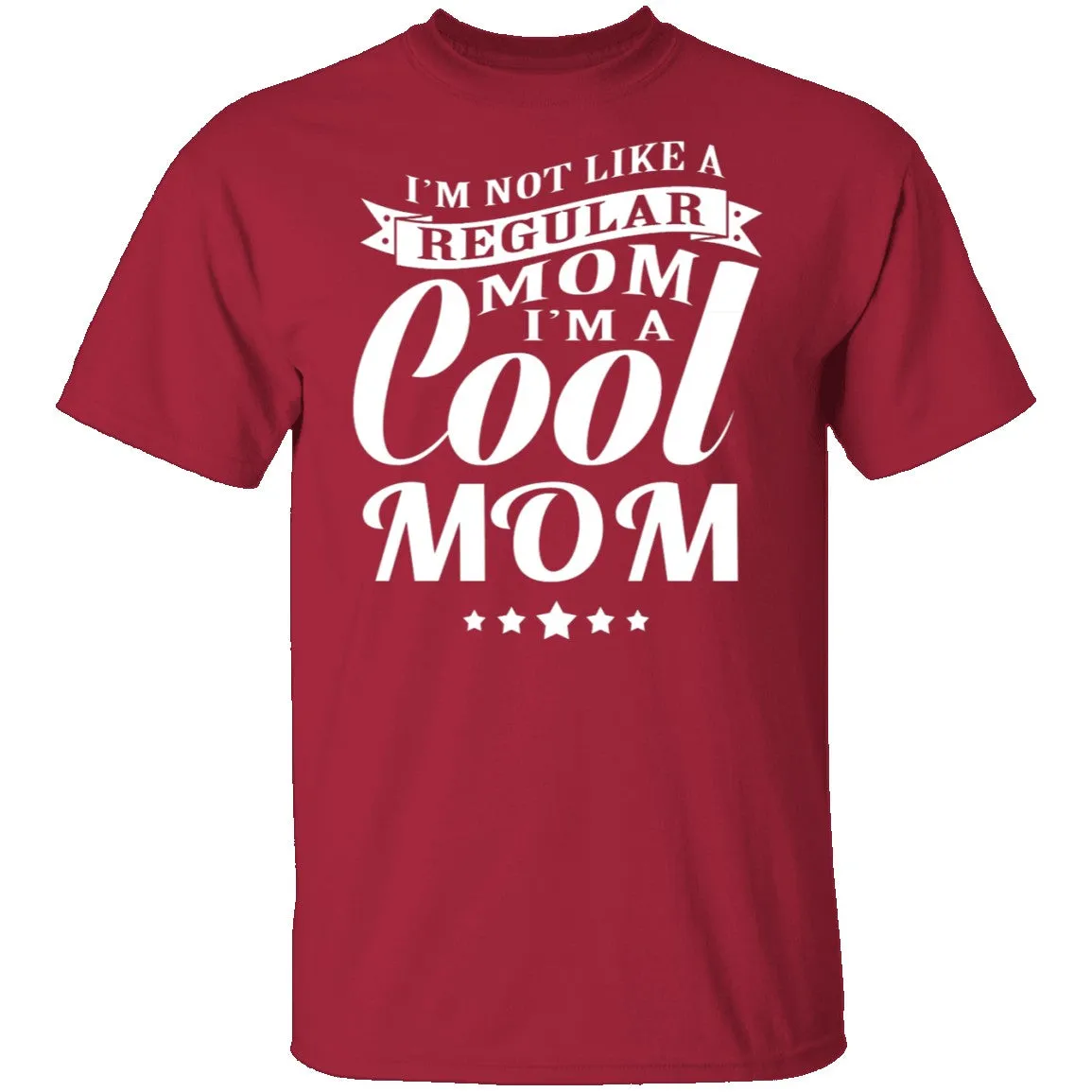 Cool Mom T-Shirt